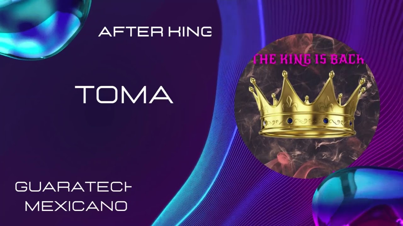 After King - Toma - Guaratech Mexicano