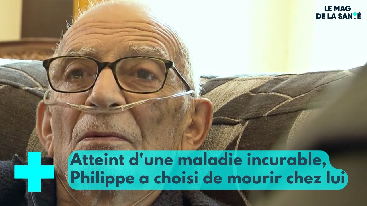 Soins palliatifs : finir ses jours à domicile - Le Mag de la Santé