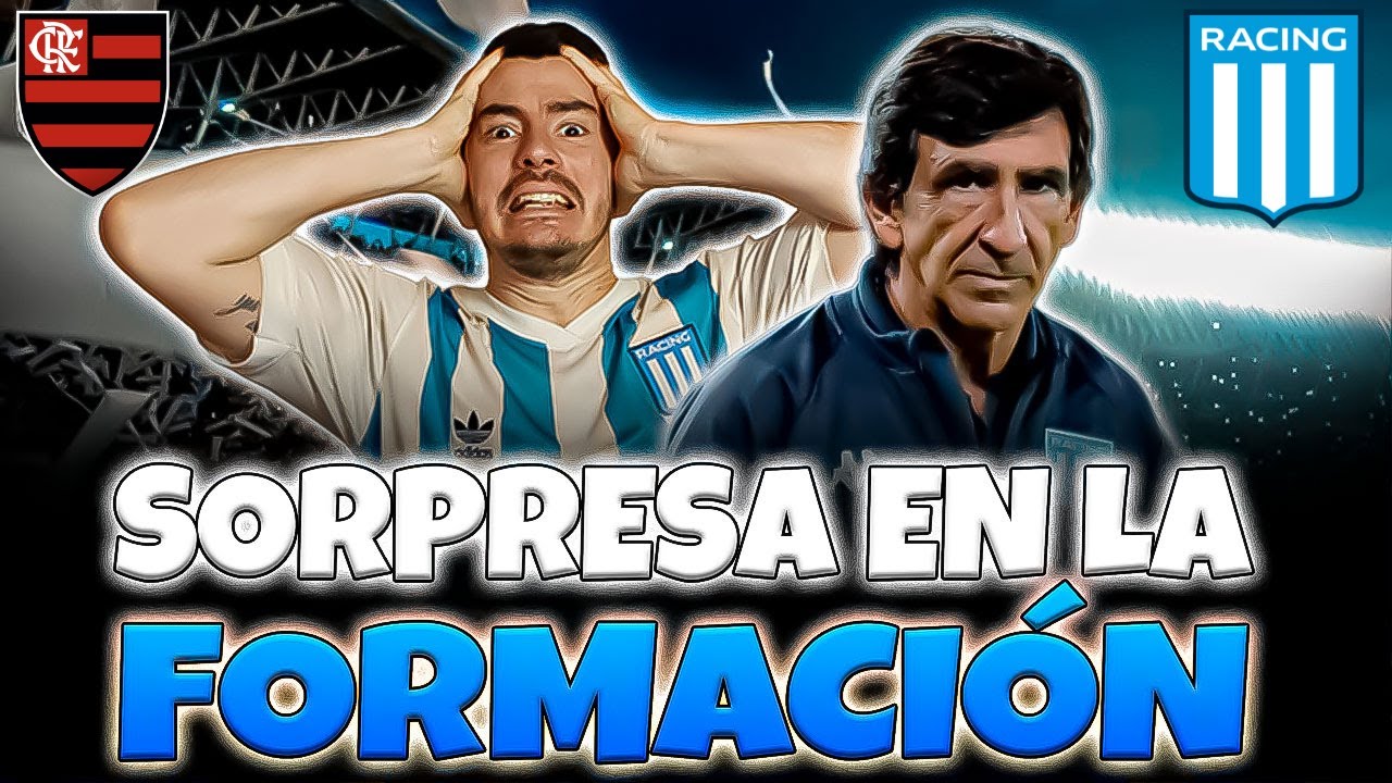 FLAMENGO vs RACING: FORMACION con una DUDA DOLOROSA y SORPRESA en el SISTEMA T&Aacute;CTICO