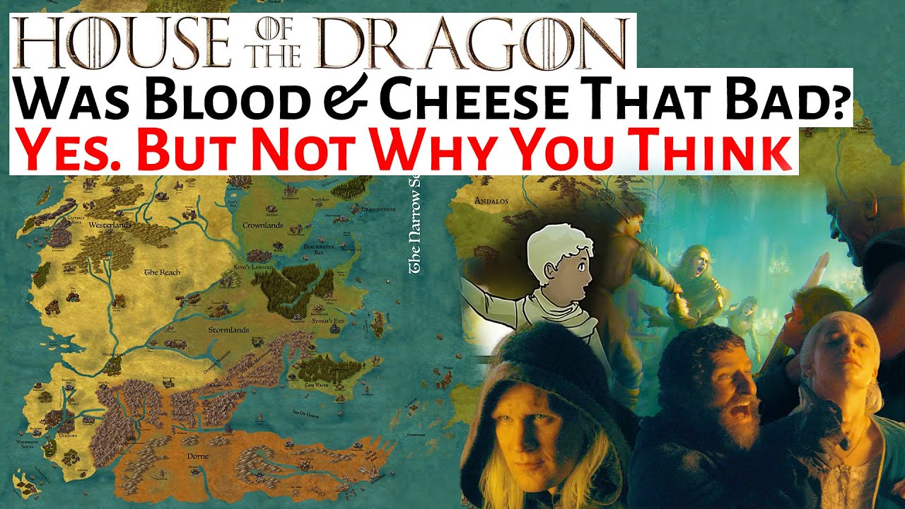 Blood & Cheese was bad. But not why you think | House Of The Dragon Season 2 | Analysis & Breakdown