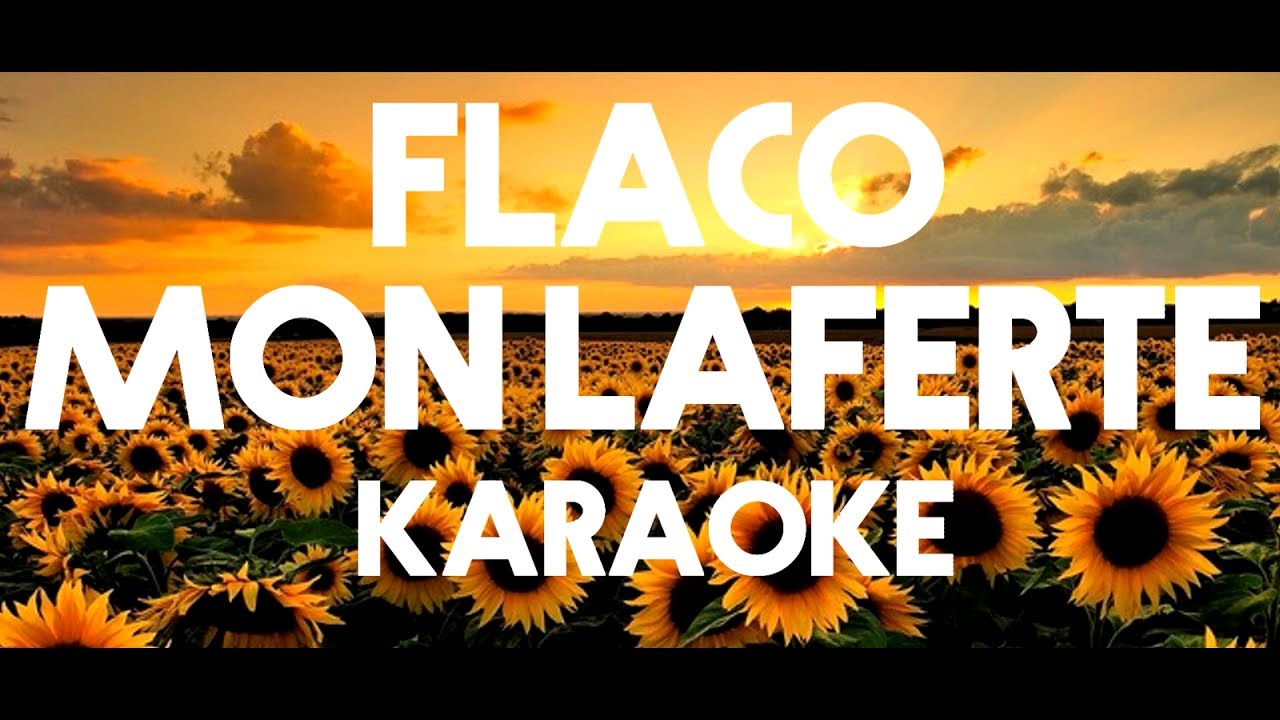 Flaco- Mon Laferte (Karaoke ac&uacute;stico) -Cover-