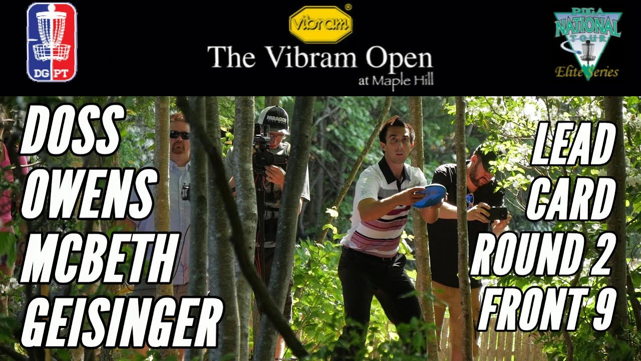 2016 Vibram Open: Round 2, Front 9 (Doss, Owens, McBeth, Geisinger)