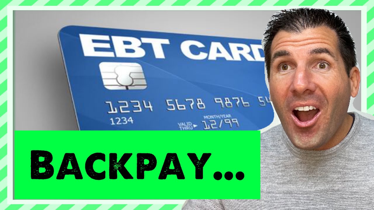 Backpay - SNAP / Food Stamps for the Low Income in 2024