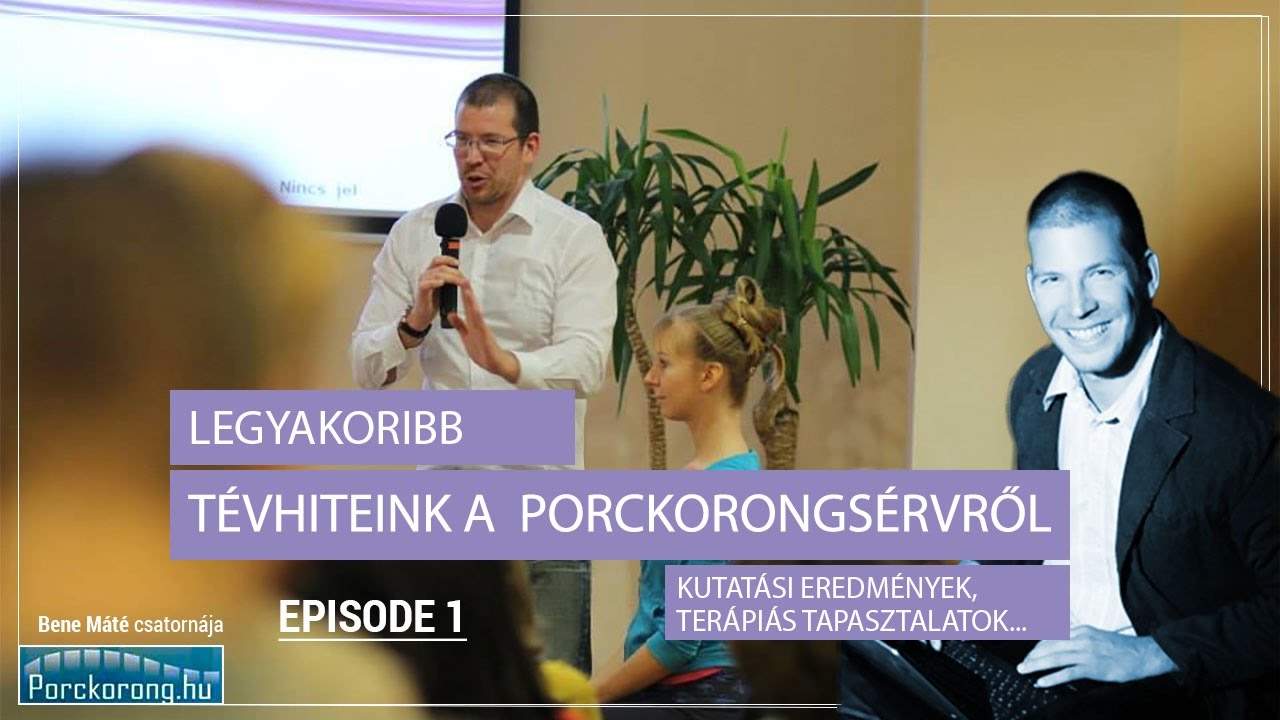 Porckorongsérvesek tévedései - káros téveszmék a gerincsérv körül...