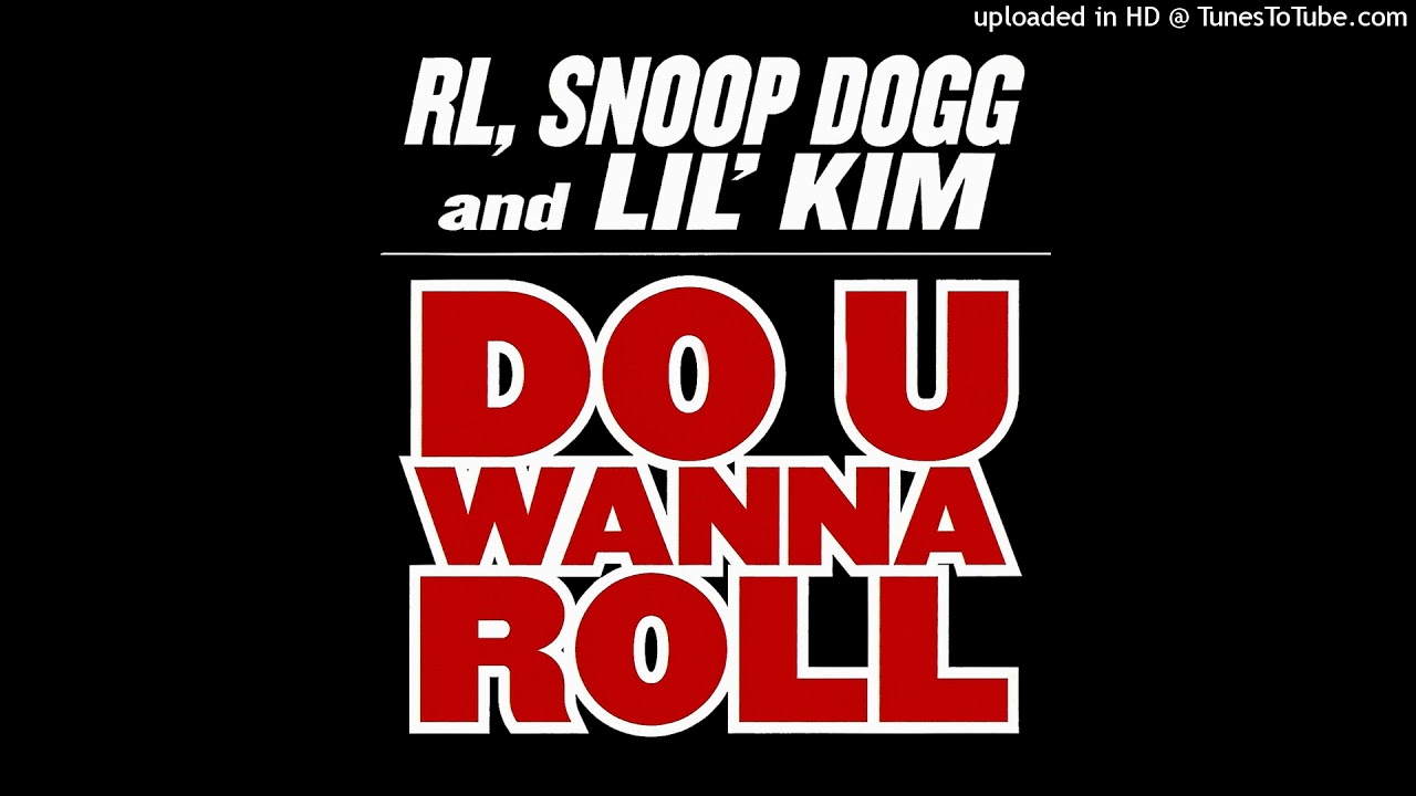 RL, Snoop Dogg & Lil' Kim - Do U Wanna Roll (instrumental HD)