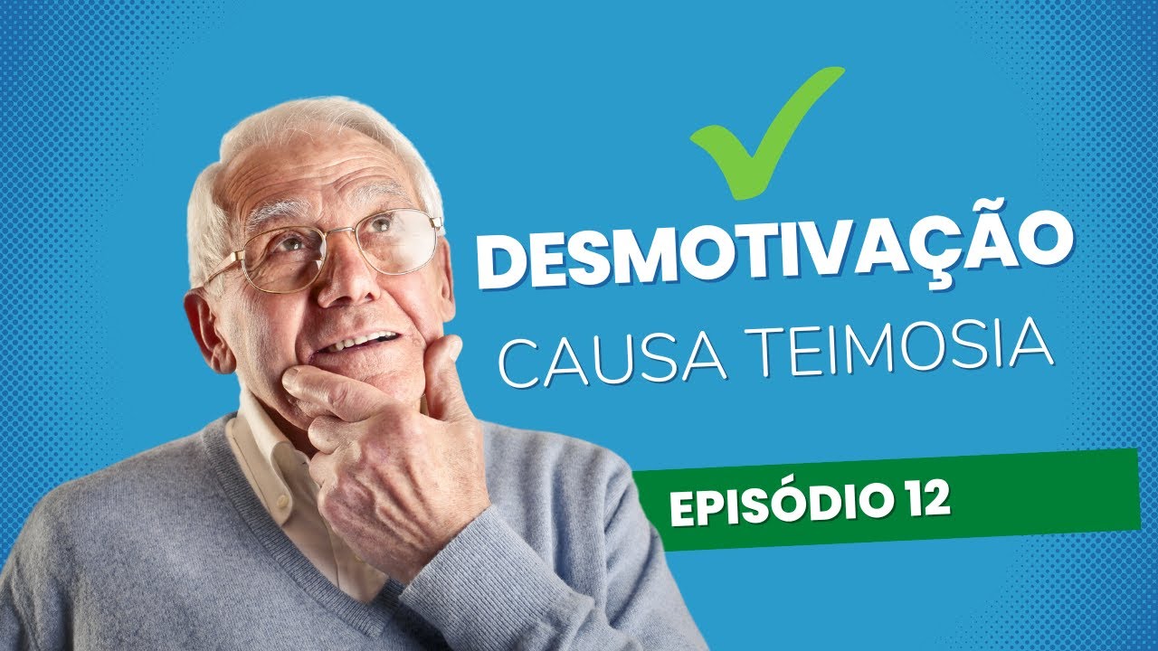 POR QUE DESMOTIVAÇÃO CAUSA TEIMOSIA | Como cuidar do idoso teimoso #12