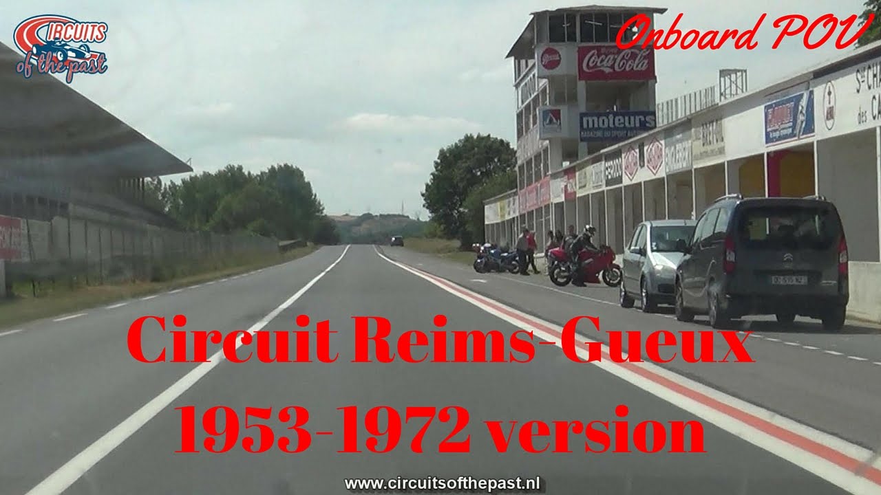 Circuit Reims Gueux 1953-1972 version - Onboard lap POV
