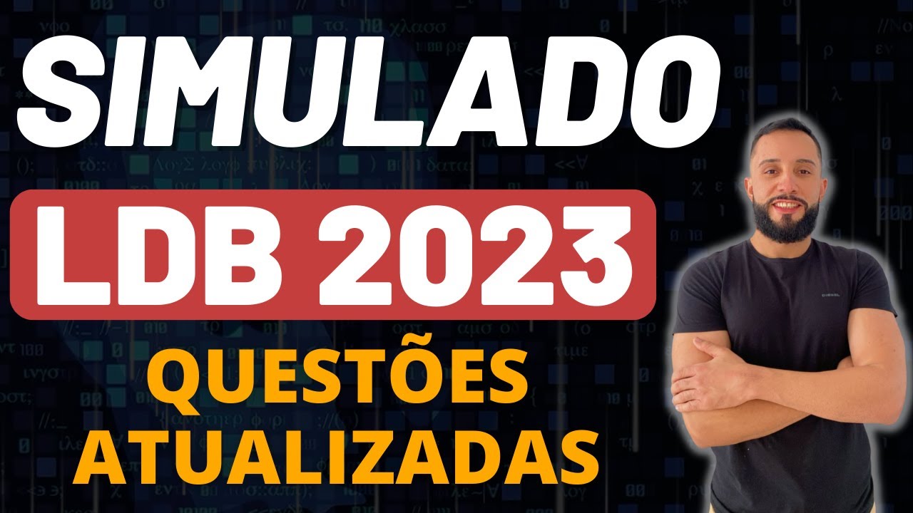Como as BANCAS estão cobrando a LDB em 2023? SIMULADO LDB [Lei de Diretrizes e Bases da Educação]