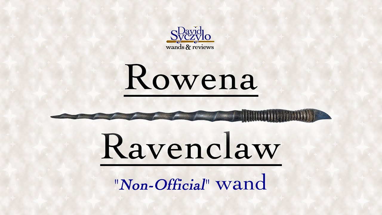 Non-Official Rowena Ravenclaw Wand