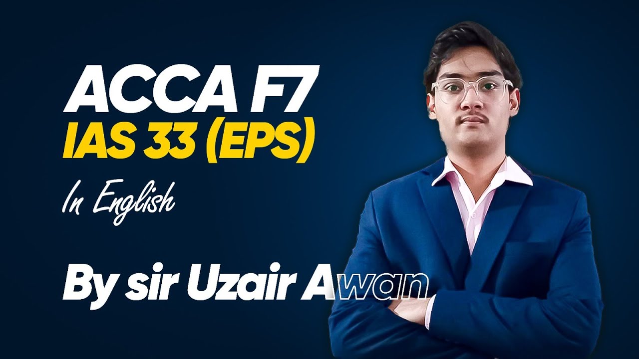 Earnings Per Share | IAS 33 | ACCA F7 | PART 1/4
