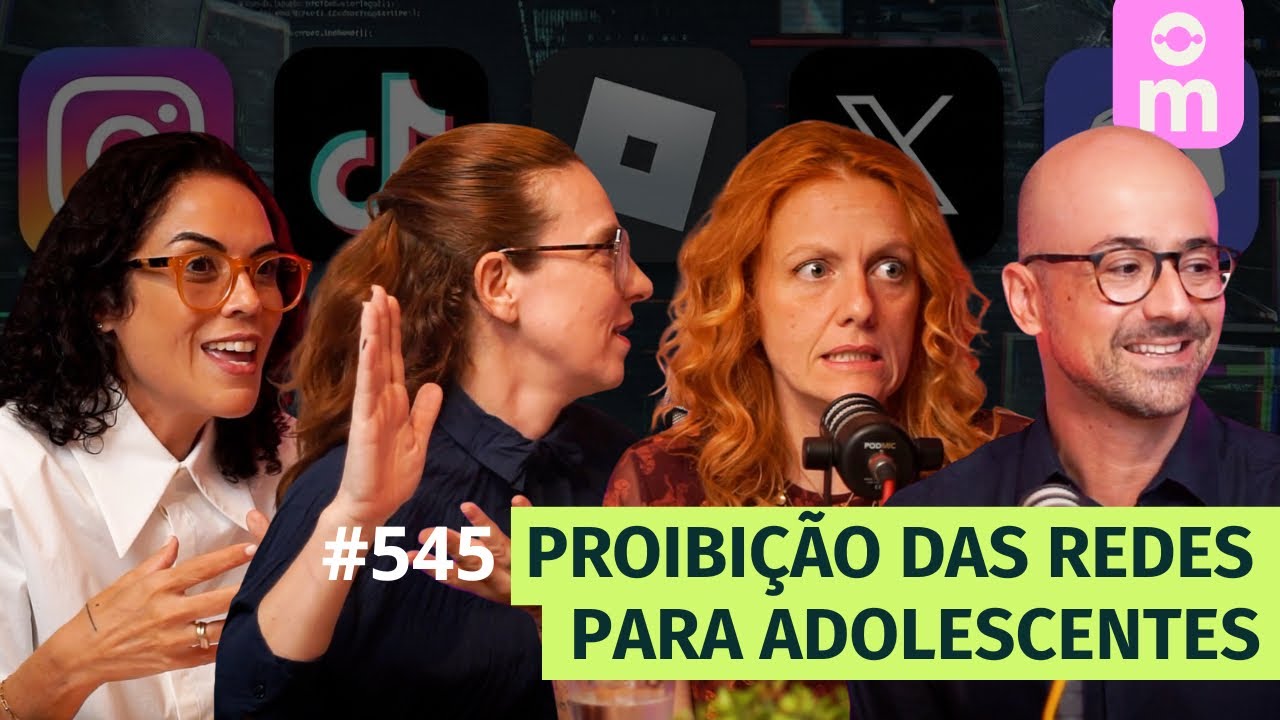Proibi&ccedil;&atilde;o das redes para adolescentes com Sheylli Caleffi e Rodrigo Nejm | Mamilos #545