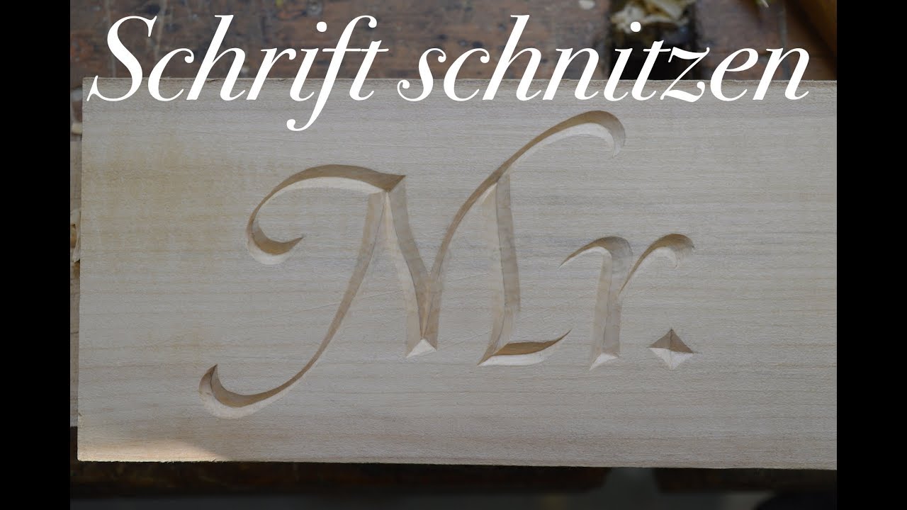 Schrift schnitzen