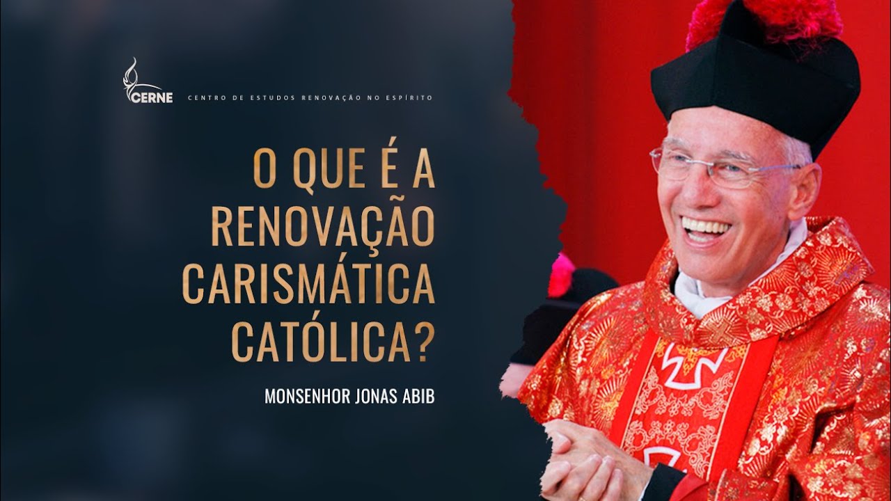 Mons. Jonas Abib e o Início da Renovação Carismática Católica