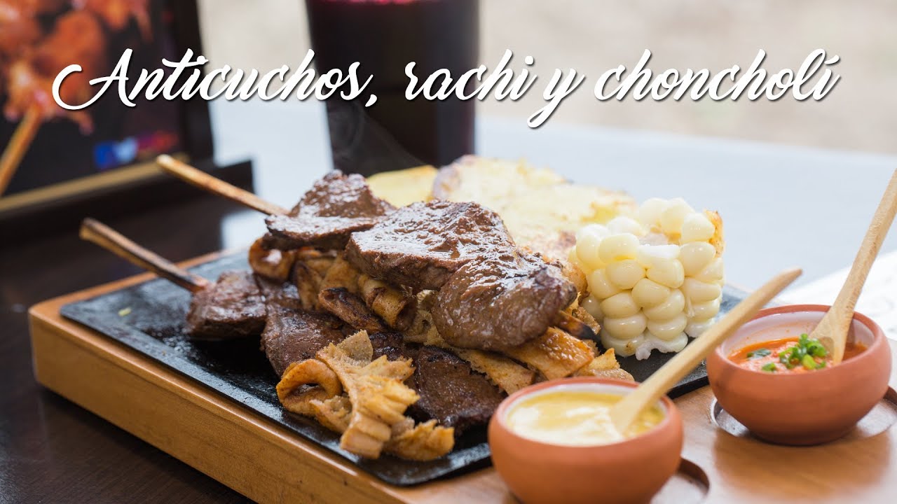 COMO PREPARAR ANTICUCHOS, RACHI Y CHONCHOLÍ - COMIDA PERUANA | RECETA DE ACOMER.PE