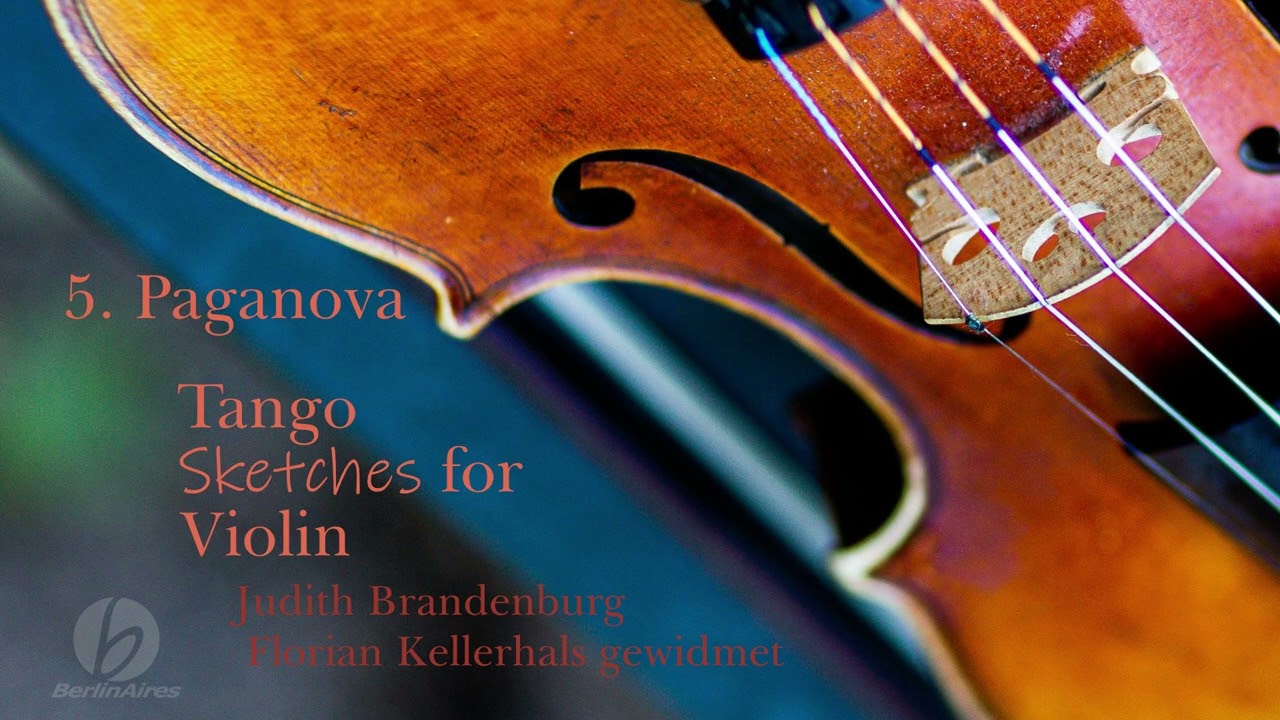 Paganova (Tango Sketches for Violin, No 5 - Judith Brandenburg)