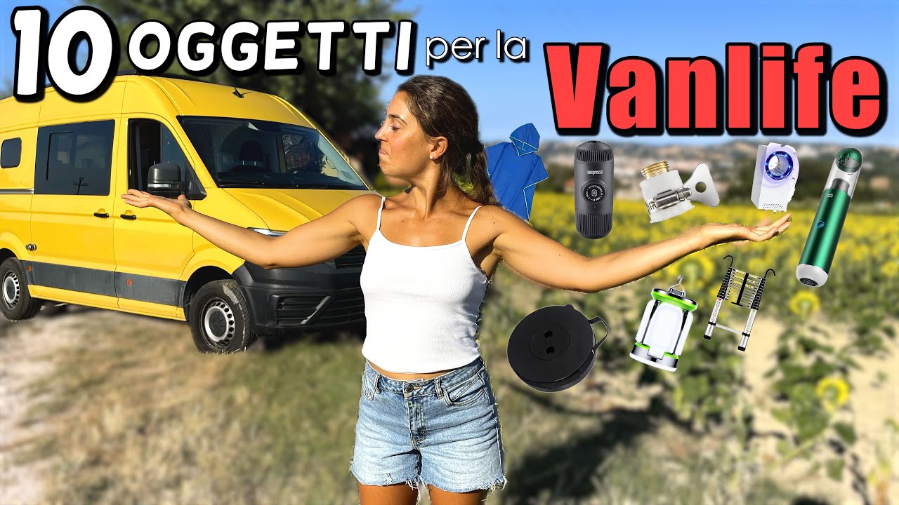 10 OGGETTI PER LA VANLIFE DA AVERE IN CAMPER