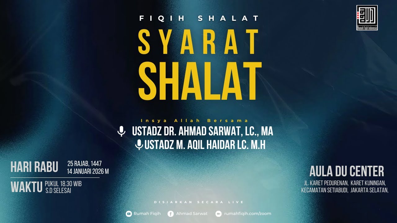 Fiqih Shalat - Syarat-Syarat Shalat  || Kajian Malam Kamis