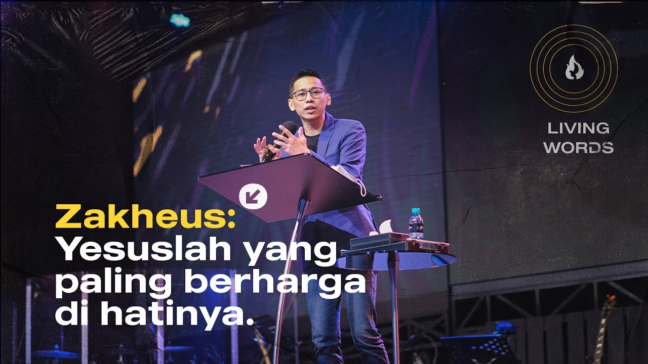 Living Words | ZAKHEUS  - Ps  Steven Adolf Ngui