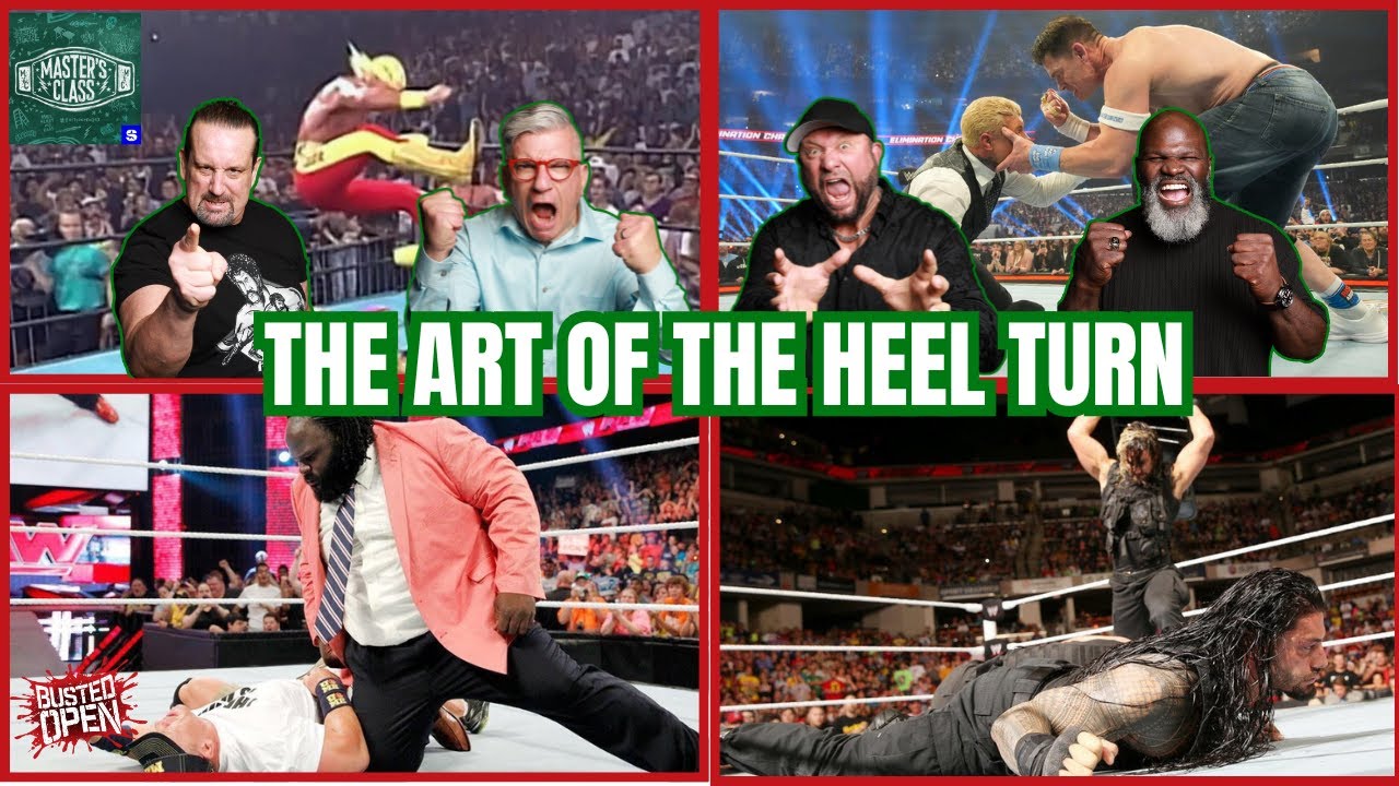 The Art of The Heel Turn | The Master's Class | Busted Open