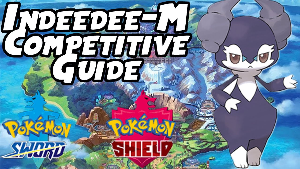 Indeedee-M VGC & Singles Competitive Guide | Pokemon Sword and Shield Competitive Guide VGC 2020