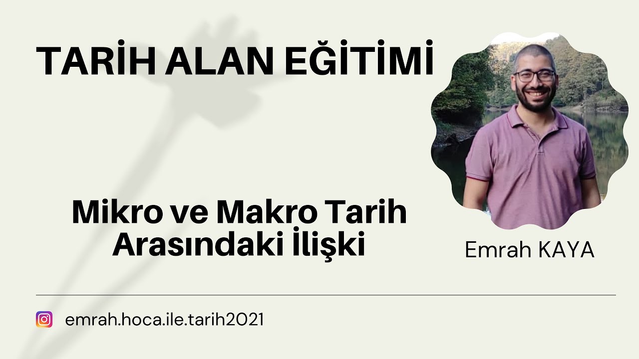 2. Mikro Tarih ile Makro Tarih