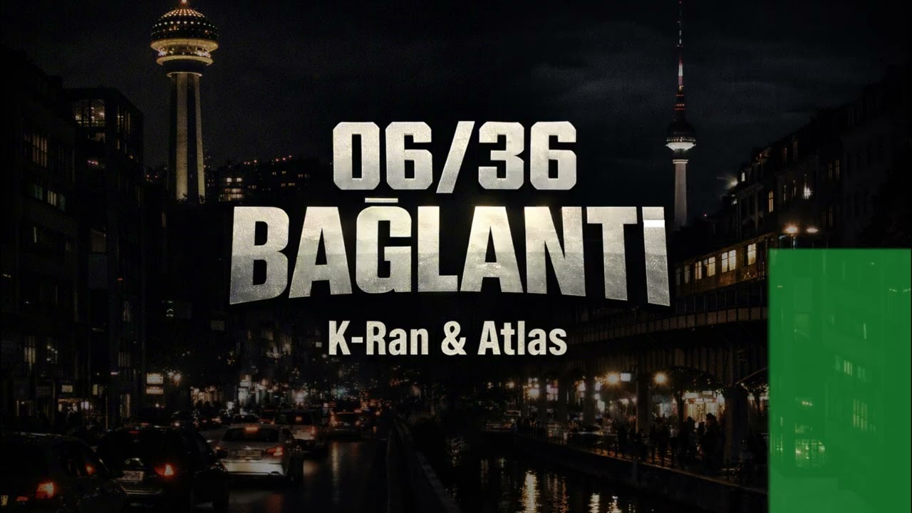 06/36 Bağlantı - Ankara to Berlin (Prod. Basamak Session Rap Music)