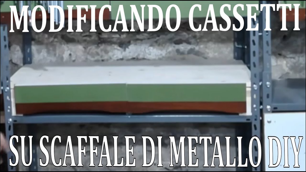 Modificando Cassetti su scaffale di metallo - Modifying Metal Shelf Drawers