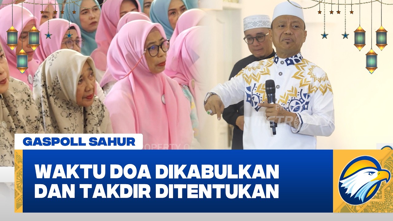 Gaspoll Sahur - Mendapatkan Keberkahan Lailatul Qadar dengan Istiqamah dalam Ibadah