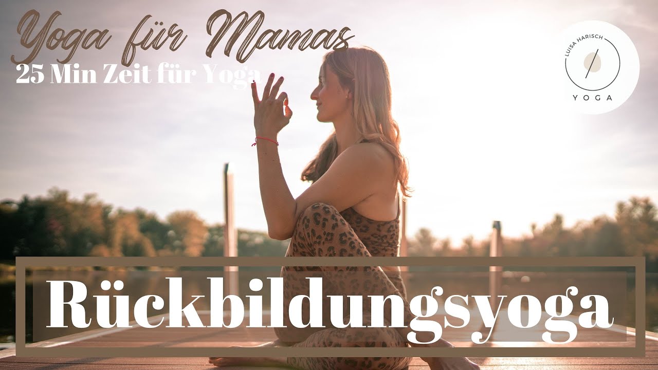 Rückbildungsyoga | 25 Minuten Postnatal Yoga | Rückbildung und Yoga nach der Geburt