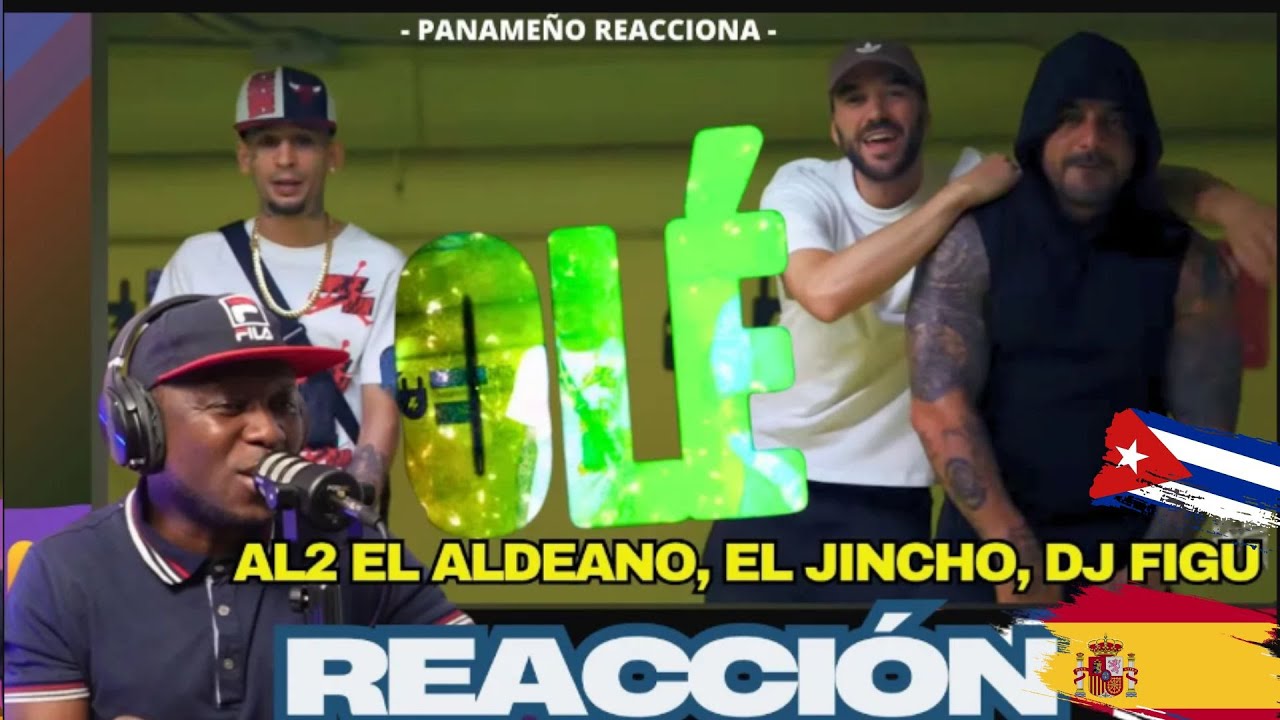 Olé - Al2 El Aldeano, El Jincho, Dj Figu |PANAMEÑO REACCIONA|