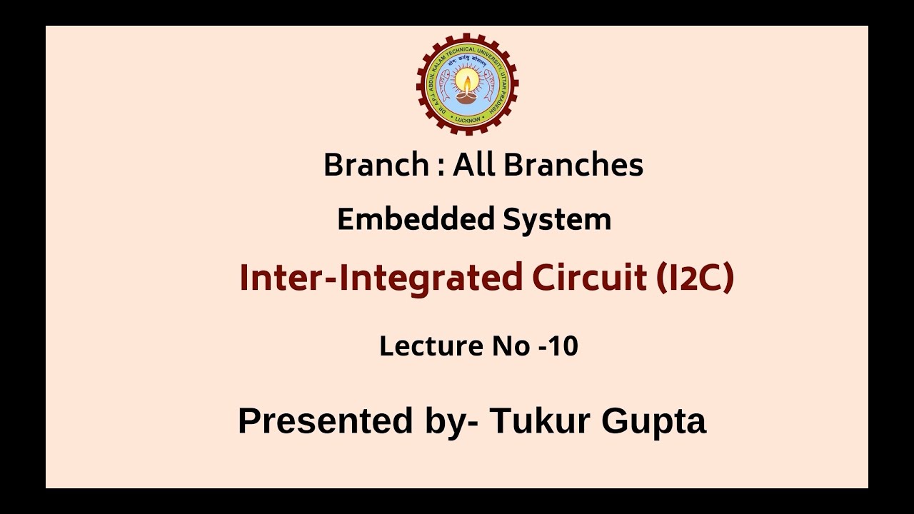 Embedded System | Inter-Integrated Circuit (I2C) | AKTU Digital Education
