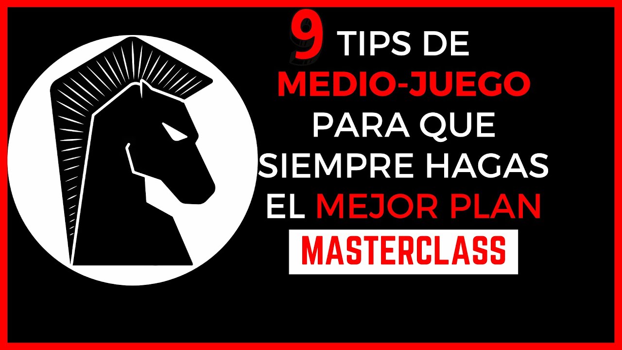| MasterClass gratuita sobre el tema más importante de AJEDREZ ♟|
