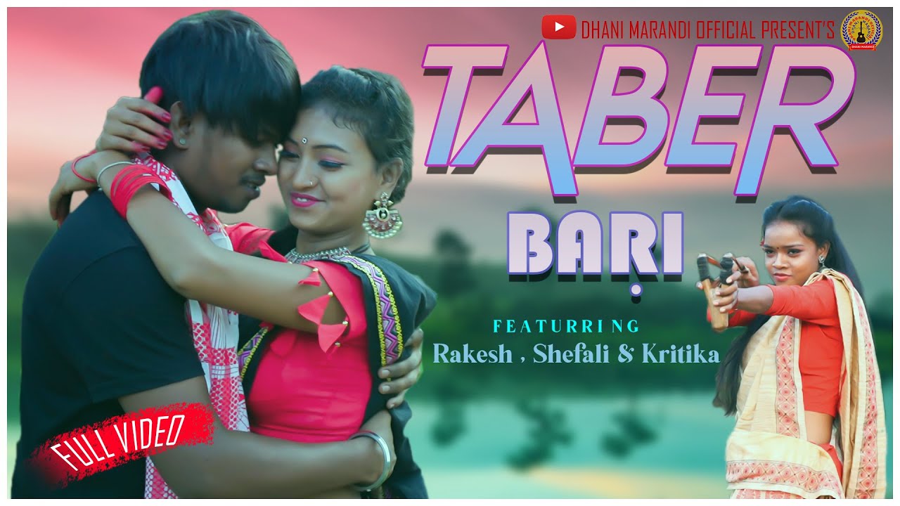 TABER BARI // DHANI MARANDI // MARCEL TUDU // RAKESH // SHEFALI NEW SANTHALI SONG 2021
