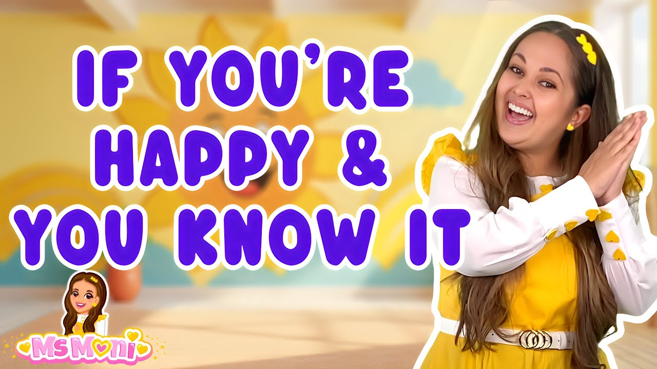 If You're Happy And You Know It | Fun Kids Songs & Nursery Rhymes | Ms Moni