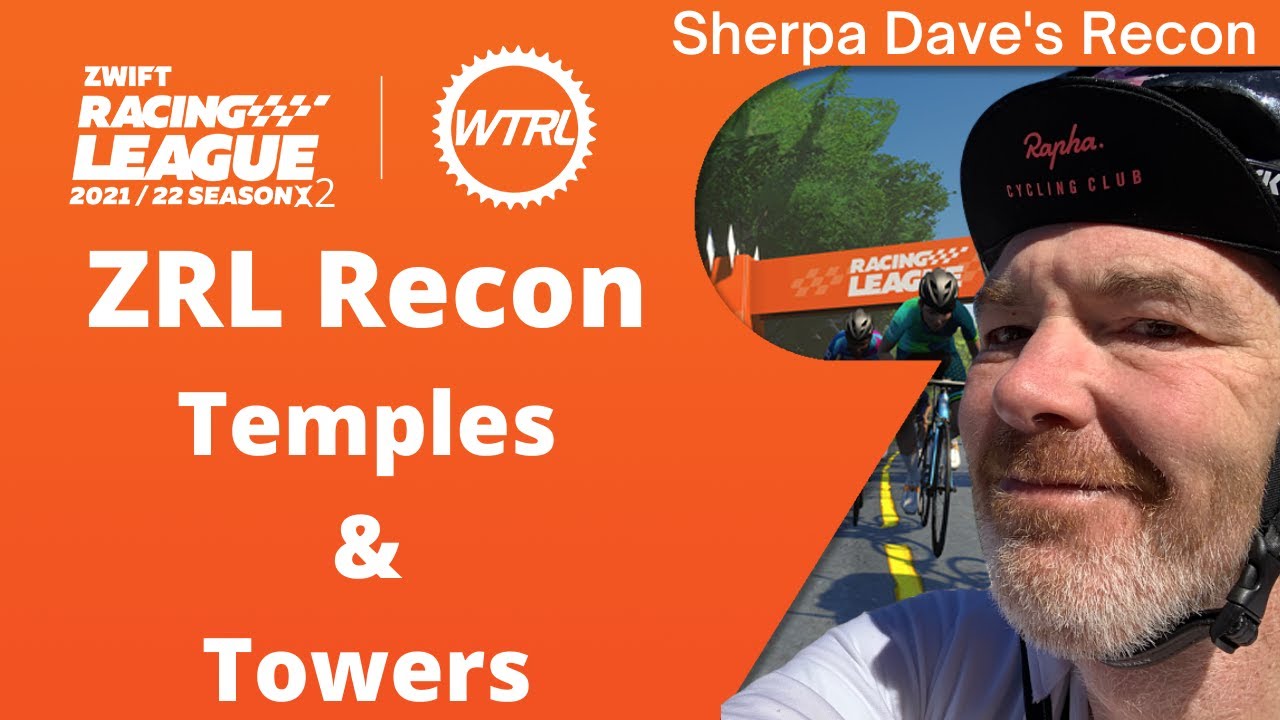 Zwift Racing League 2022 Race 5 - Temples and Towers