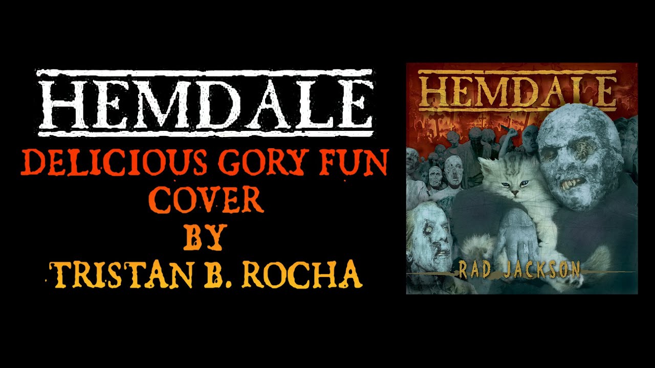 Hemdale - Delicious Gory Fun (Cover in A# Standard Tuning) W/Tab