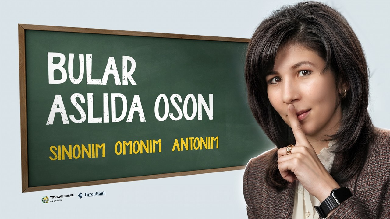 Sinonim, antonim, omonim va boshqalarni 1 videoda o‘rganasiz