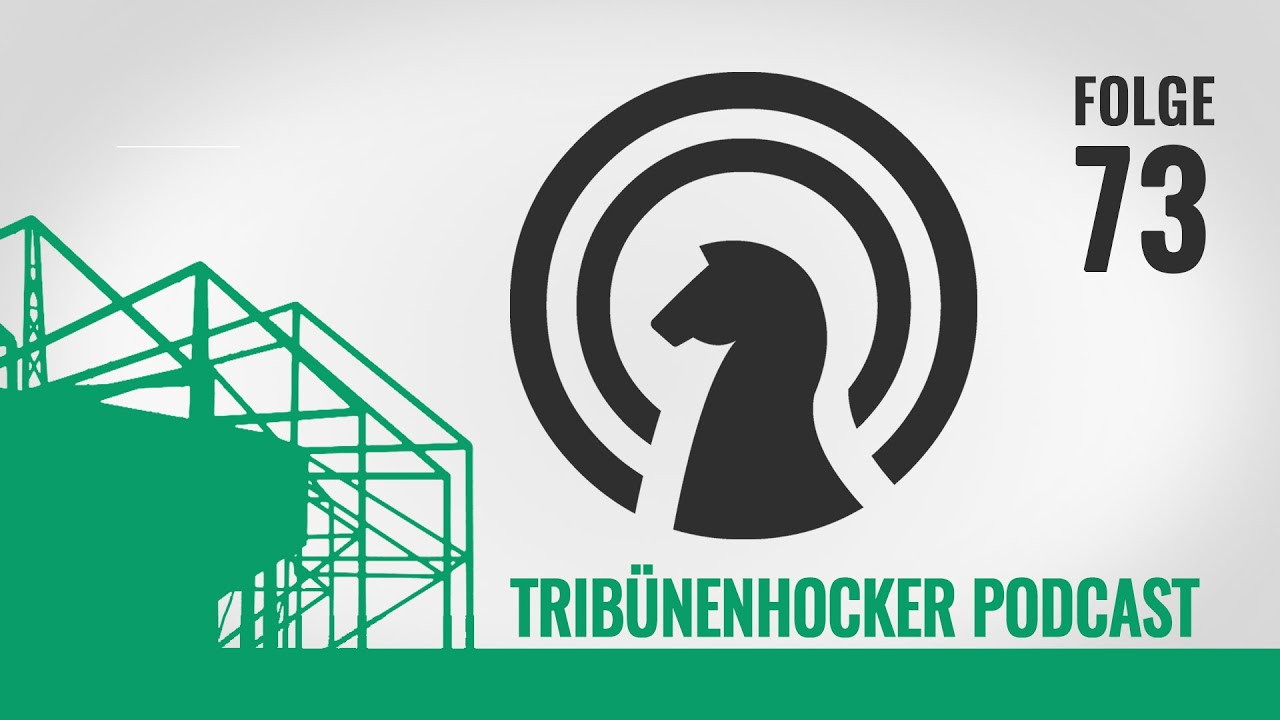Die “neue Borussia” vor dem Derby | TRIBÜNENHOCKER Podcast #73
