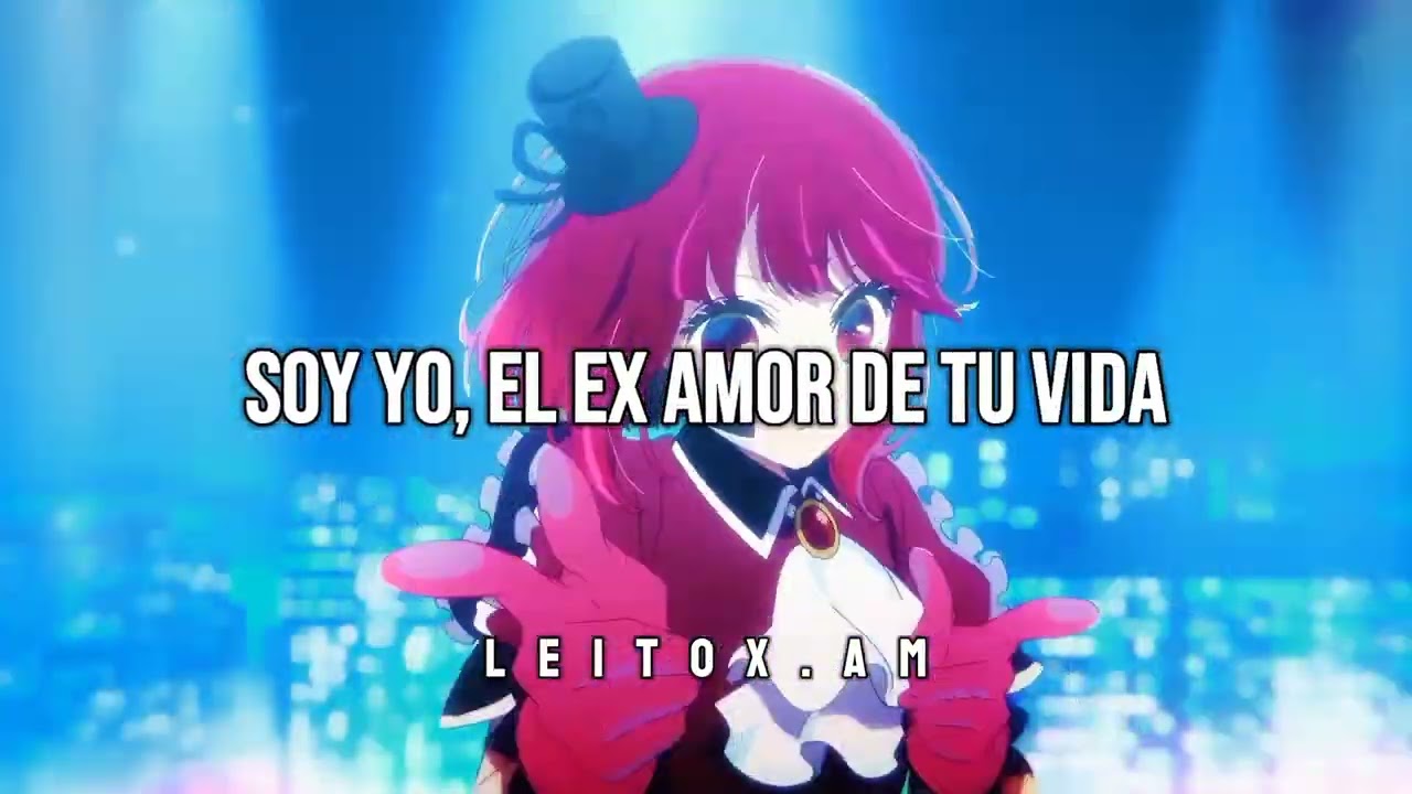“Soy yo, el ex amor de tu vida”🕺💕~ HOLA PERDIDA — Luck Ra, Khea || Oshi no Ko [SPEED UP] ;; Letra +