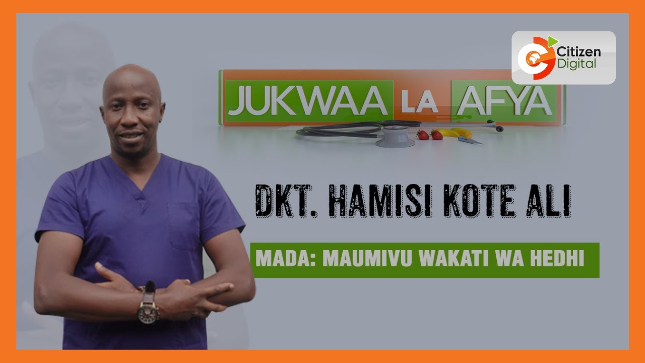 Jukwaa la Afya | Mdahalo kuhusu maumivu wakati wa hedhi (Part 3)