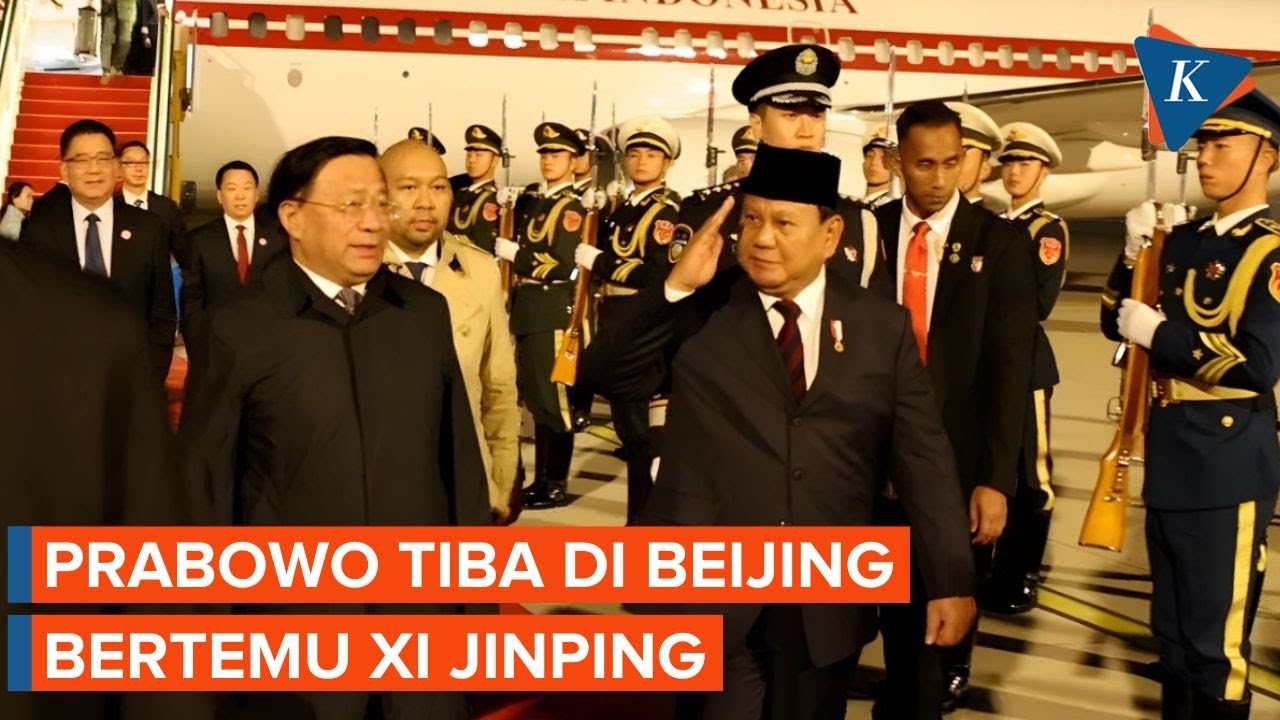 Momen Presiden Prabowo Tiba di Beijing, Kunjungi Xi Jinping