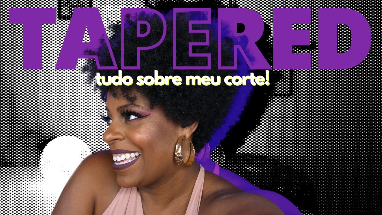 TAPERED CUT: TUDO SOBRE O MELHOR CORTE PARA CABELO CRESPO | PATRICIA AVELINO