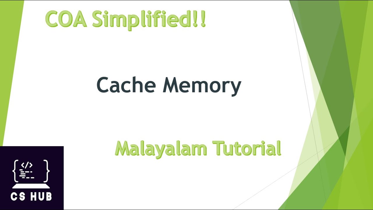 Cache Memory | Principle of Locality |Hit Ratio | COA Malayalam
