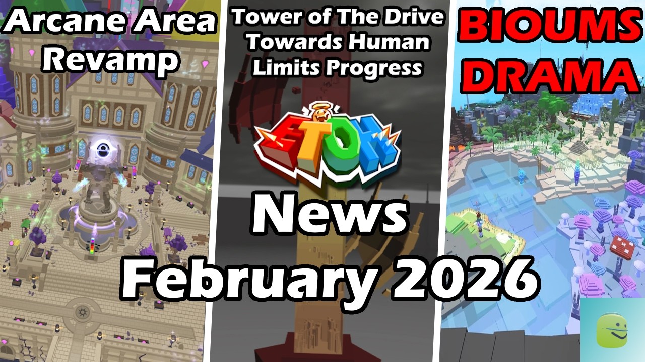 EToH News Feburary 2026 - Arcane Area Revamp, The Drive Towards Human Limits Progress, BIOUMS DRAMA