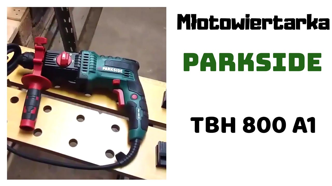 Młotowiertarka Parkside PBH 800 A1 Czy warto kupić?