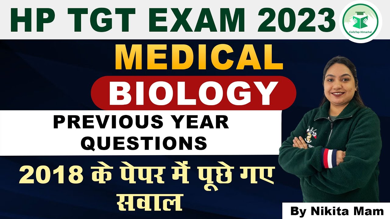 HP TGT COMMISSION | MEDICAL | BIOLOGY | 2018 के पेपर में पूछे गए QUESTIONS | BY NIKITA MA'AM