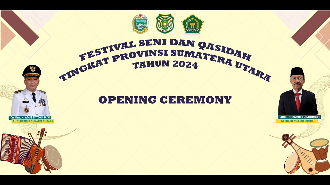 Festival Seni Dan Qasidah Tingkat Provinsi Sumatera Utara Tahun 2024 OPENING CEREMONY