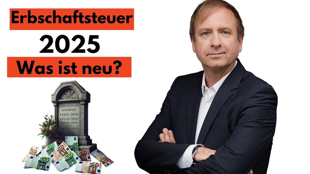 2025 - Was ist neu in der Erbschaftsteuer? Erhöhter Pauschbetrag und leichtere Stundung