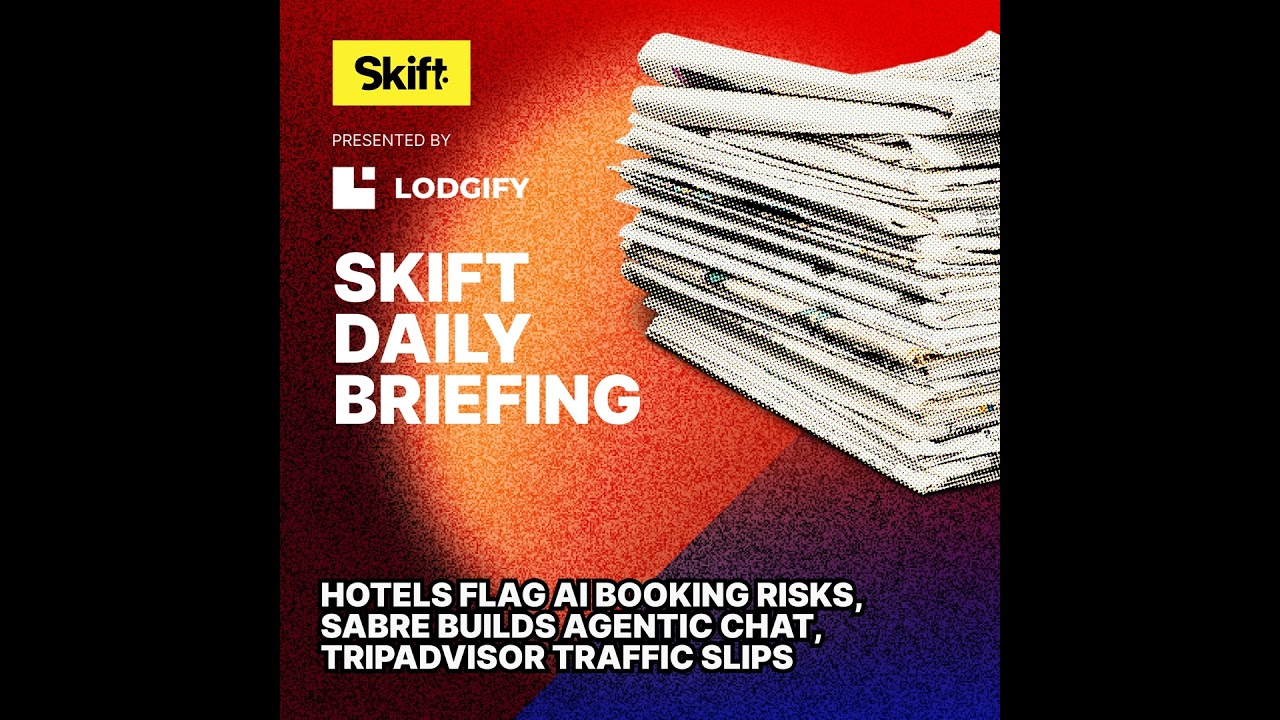 Hotels Flag AI Booking Risks, Sabre Builds Agentic Chat, Tripadvisor Traffic Slips