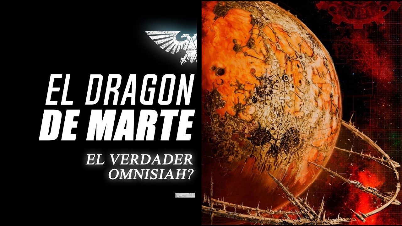 40K LORE - El Misterio del Dragon de Marte